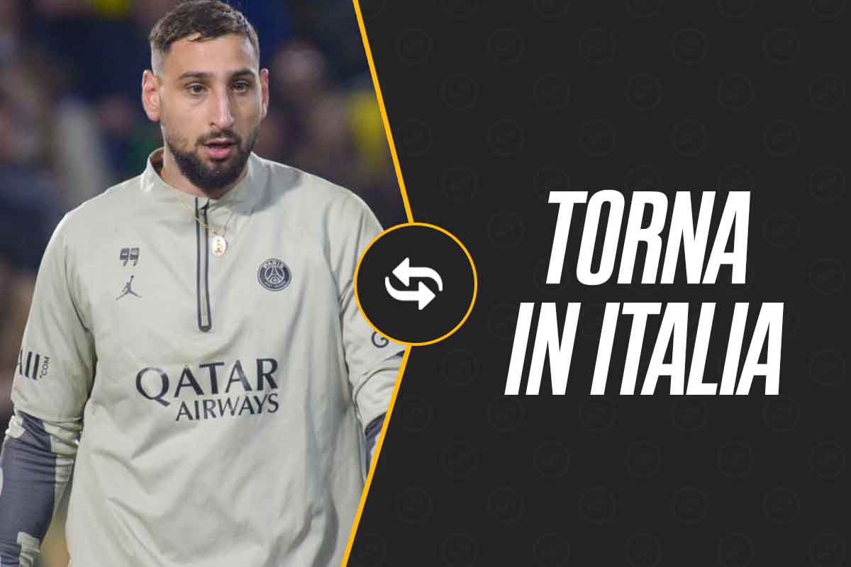 Il PSG ha detto sì, Donnarumma torna in Italia